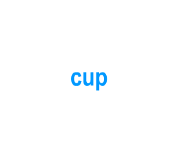 Flashcards: cup