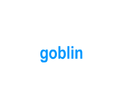 Flashcards: goblin